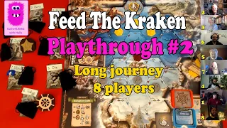 Playthrough Long Journey with 8 players - Feed the Kraken
