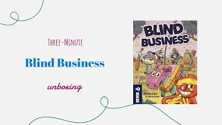 Blind Business - 3-Minute Unboxing