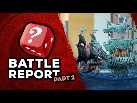 Dreadfleet Battle Report: Part 2