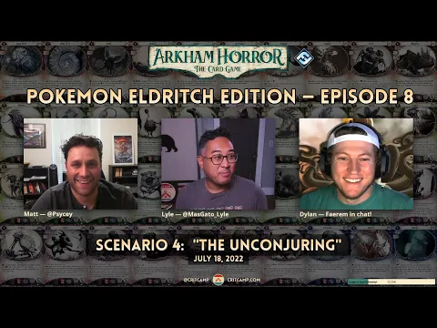 Arkham Horror LCG: Pokemon Eldritch Edition S4: "The Unconjuring" - Crit Camp