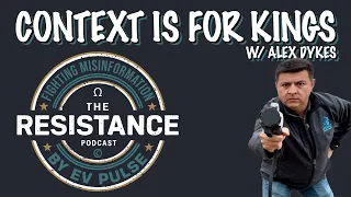 Context is for Kings (with Alex Dykes)