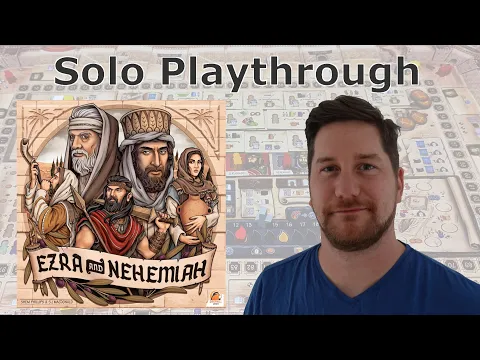 Ezra and Nehemiah - Regeln + Solo Playthrough - Deutsch