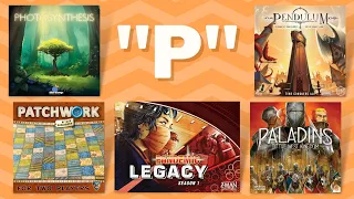 "P" Games Recap! (Keep or Cull)