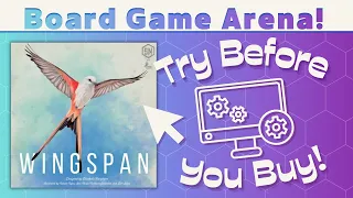 Wingspan - Try Before You Buy!