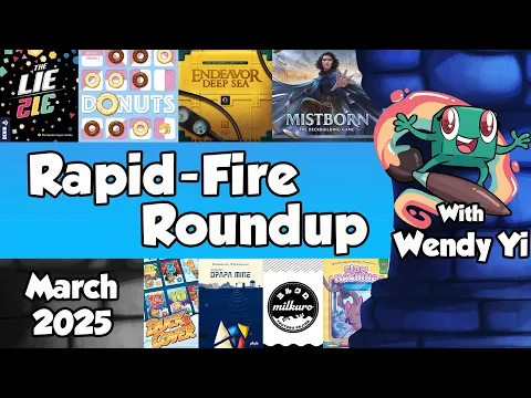 Rapid Fire Roundup March 2025 - with Wendy