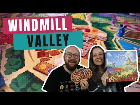 The tulips are blowing in the wind! - Windmill Valley - Board Game Review