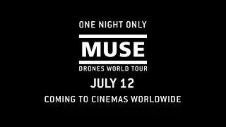 MUSE: Drones World Tour // “The Globalist“ Teaser [In Cinemas Worldwide 12 July]