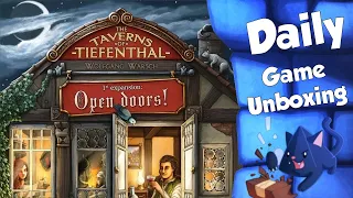 The Taverns of Tiefenthal: Open Doors! - Daily Game Unboxing