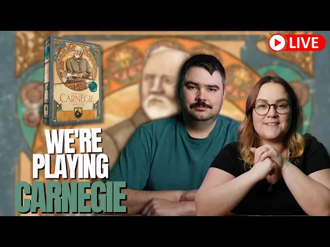 Carnegie | Board Game Playthrough | LIVE