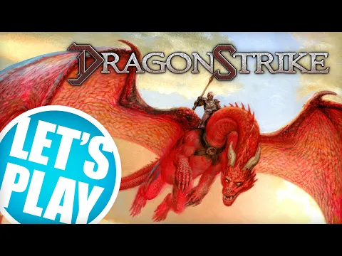 Let's Play: DragonStrike | Fighting Hedgehog