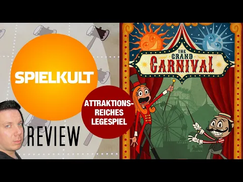 The Grand Carnival // Brettspiel // Regeln & Meinung