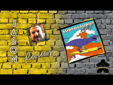 The Boardgame Mechanics Review Surfosaurus MAX
