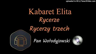 2. Pan Wołodyjowski. 22 Rycerze - Wybór gawęd oraz brygada remontowa