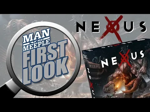 Nexus First Look by Man Vs Meeple (D-Verse Publishing)