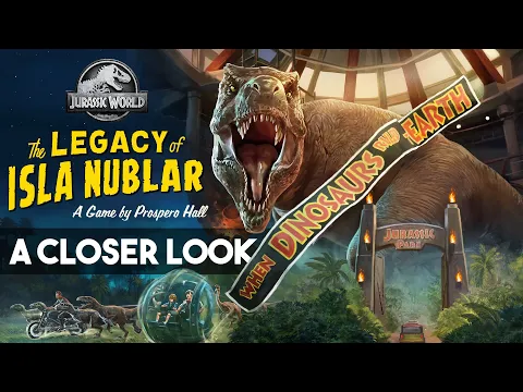 Jurassic World: The Legacy of Isla Nublar - A Closer Look