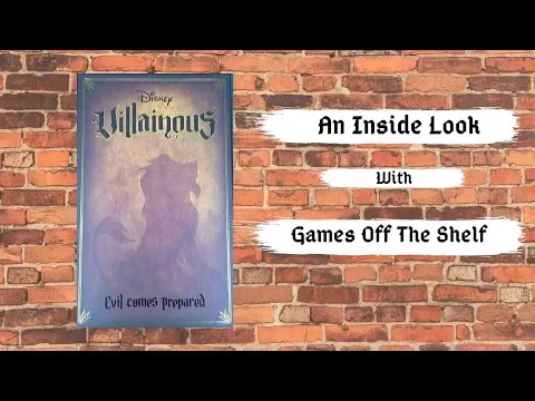 Disney Villainous: Evil Comes Prepared - An Inside Look