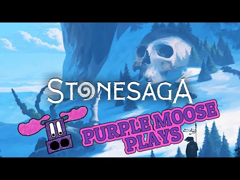 Purple Moose Plays...Stonesaga (Kickstarter Preview)