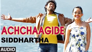Siddhartha Kannada Movie Songs | Achchaagide Song | Vinay Rajkumar, Apoorva Arora