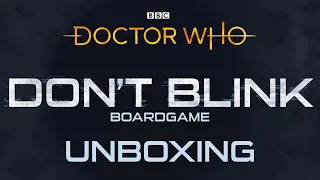 UNBOXING | Don't Blink