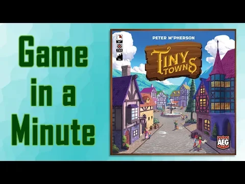 Game in a Minute: Tiny Towns