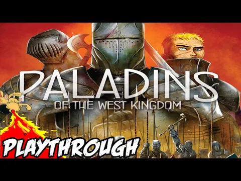 Paladins of the West Kingdom - Playthrough