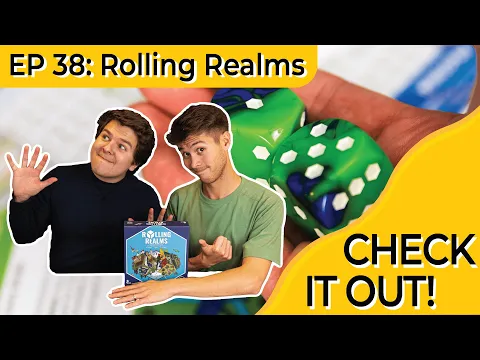 Rolling Realms | Check It Out (Episode #38)