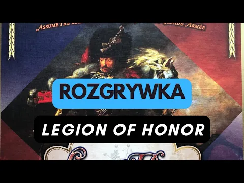 (786) Rozgrywka - Legion of Honor (PL)