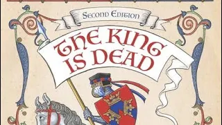 The King Is Dead 2nd Edition Review