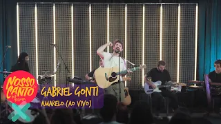 Gabriel Gonti -  Amarelo  (Ao Vivo) | Nosso Canto - Pop Sessions