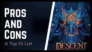 [DriveThruReview] #725: "Descent: Legends of the Dark - Pros and Cons"