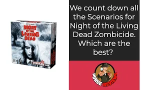 Night of the Living Dead Zombicide Countdown of best scenarios by Purge Reviews