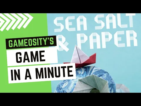Game in a Minute: Sea Salt & Paper