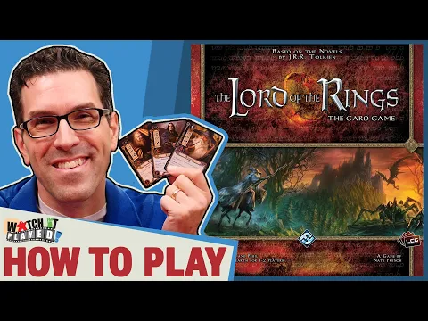 Lord of the Rings: LCG - How To Play, by Watch It Played