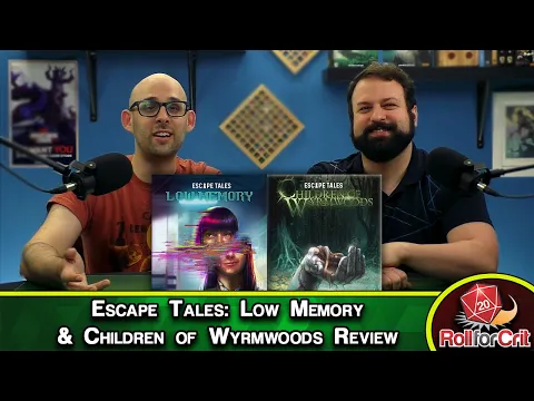 Escape Tales: Low Memory & Children of Wyrmwoods Review