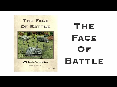 The Face of Battle: Overview, Part 1