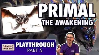 Primal: The Awakening - Campaign Playthrough & Giveaway - Part 5