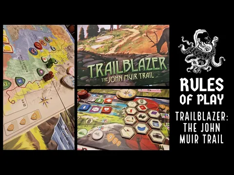 How to Play #55 - Trailblazer: the John Muir Trail