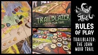 How to Play #55 - Trailblazer: the John Muir Trail