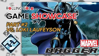 Marvel D.A.G.G.E.R | vs. Loki Laufeyson | Part #2