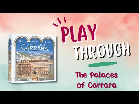 The Palaces of Carrara - Playthrough (NL)