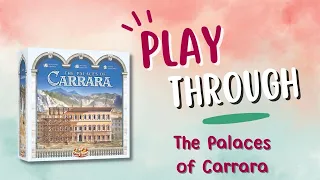 The Palaces of Carrara - Playthrough (NL)