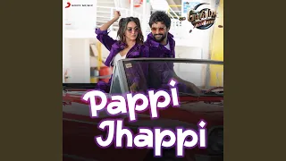 Pappi Jhappi (From 