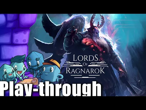Lords of Ragnarok Play-through