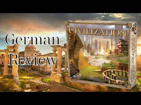 Civilization: Das Brettspiel (2010) - German Review