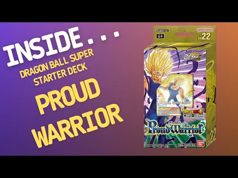 Inside…Dragon Ball Super Card Game: Proud Warrior Power Starter Deck (4K 60fps)