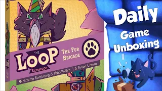 The Loop: The Fur Brigade - Daily Game Unboxing