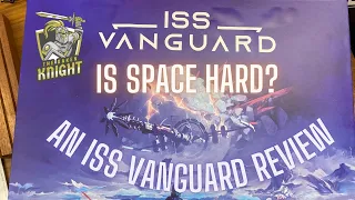 ISS Vanguard Review
