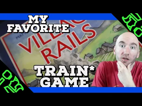 The Best Train** Game on the Market? Village Rails Review in Under 10 Minutes