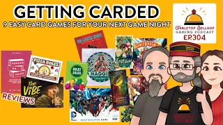 Getting Carded: 9 Easy card games for your next game night, Tabletop Bellhop Gaming Podcast Ep 304