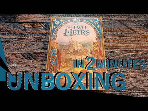 The Two Heirs UNBOXING in 2 minutes